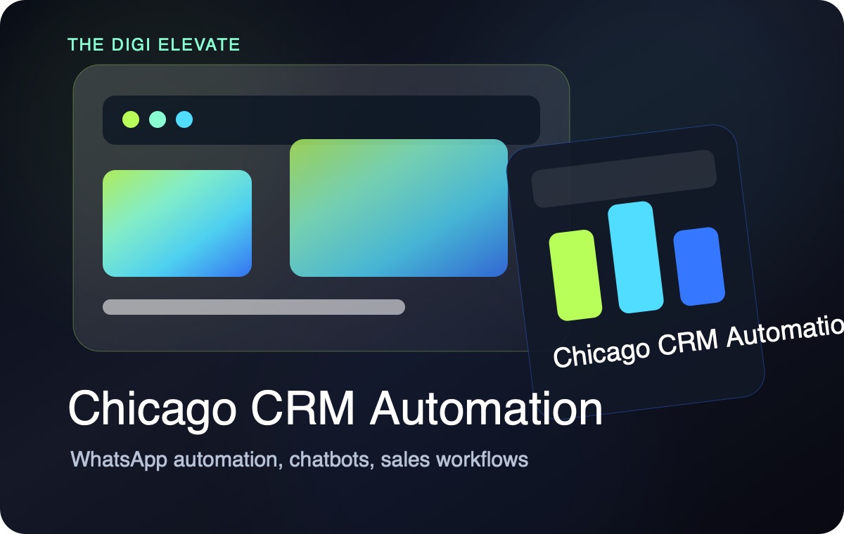 Chicago CRM automation and WhatsApp chatbot workflow interface for lead and sales automation